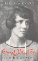 Enid Blytonová: Životopis - Enid Blyton: The Biography