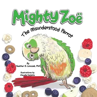 Mighty Zo: Nepochopený papagáj - Mighty Zo: The Misunderstood Parrot