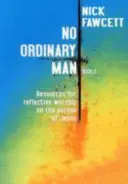 Nie obyčajný muž Kniha 2 - No Ordinary Man Book 2