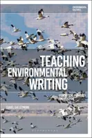 Vyučovanie environmentálneho písania: Ekokritická pedagogika a poetika - Teaching Environmental Writing: Ecocritical Pedagogy and Poetics