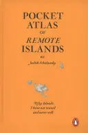 Vreckový atlas vzdialených ostrovov - Päťdesiat ostrovov, ktoré som nenavštívil a nikdy nenavštívim - Pocket Atlas of Remote Islands - Fifty Islands I Have Not Visited and Never Will