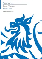 Odvážne dievčatá Rony Munroovej - (Scotnotes Study Guides) - Rona Munro's Bold Girls - (Scotnotes Study Guides)
