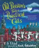 Old Possum's Book of Practical Cats