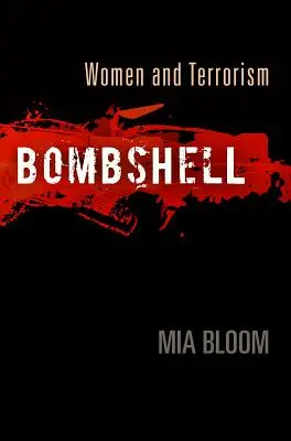 Bomba: Ženy a terorizmus - Bombshell: Women and Terrorism