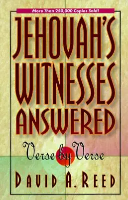 Svedkovia Jehovovi odpovedajú verš po verši - Jehovah's Witnesses Answered Verse by Verse