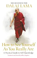 Ako vidieť seba samého takého, aký skutočne ste - How to See Yourself As You Really Are