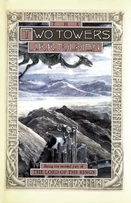 Dve veže, 2: Druhá časť Pána prsteňov - The Two Towers, 2: Being the Second Part of the Lord of the Rings
