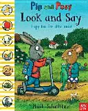 Pip and Posy: Look and Say (Reid Camilla (Editorial Director))