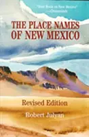 Miestne názvy Nového Mexika - The Place Names of New Mexico