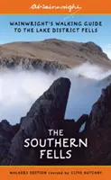 The Southern Fells (Walkers Edition): Wainwrightov turistický sprievodca po pohorí Lake District Fells, kniha 4 - The Southern Fells (Walkers Edition): Wainwright's Walking Guide to the Lake District Fells Book 4