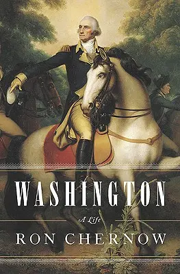 Washington: Život - Washington: A Life