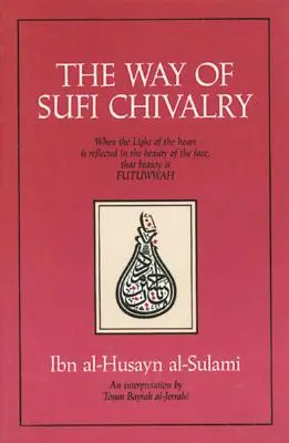 Cesta sufijského rytierstva - The Way of Sufi Chivalry