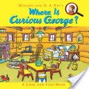 Kde je Zvedavý George? Knižka Hľadaj a nájdi - Where Is Curious George?: A Look and Find Book