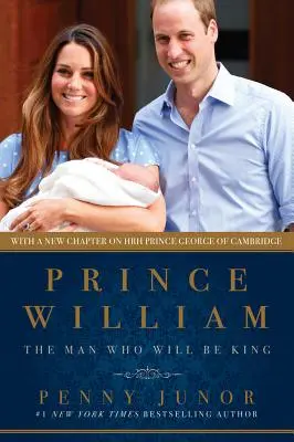 Princ William: Muž, ktorý sa stane kráľom - Prince William: The Man Who Would Be King