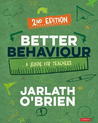 Lepšie správanie: Príručka pre učiteľov - Better Behaviour: A Guide for Teachers