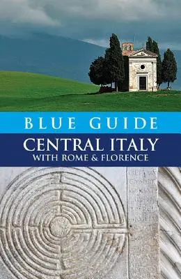 Modrý sprievodca Stredné Taliansko s Rímom a Florenciou - Blue Guide Central Italy with Rome and Florence