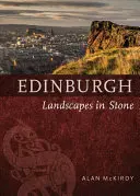 Edinburgh: Krajiny z kameňa - Edinburgh: Landscapes in Stone