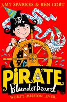 Pirát Blunderbeard: Najhoršie. Misia. Ever. - Pirate Blunderbeard: Worst. Mission. Ever.