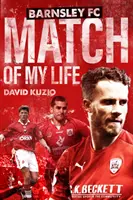 Barnsley Zápas môjho života: Legendy Oakwellu prežívajú svoje najväčšie zápasy - Barnsley Match of My Life: Oakwell Legends Relive Their Greatest Games