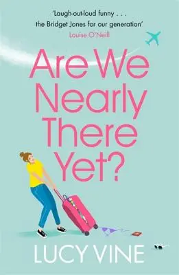 Už sme skoro tam? - Are We Nearly There Yet?
