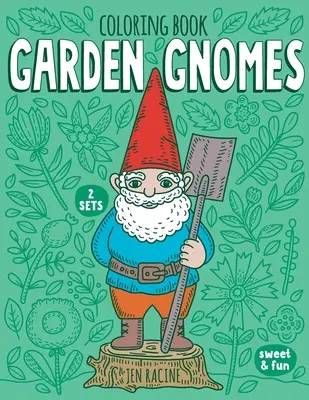 Omaľovánky záhradných škriatkov - Garden Gnomes Coloring Book