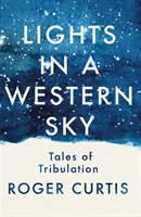 Svetlá na západnej oblohe - Lights in a Western Sky