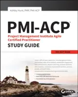 Pmi-Acp Project Management Institute Agile Certified Practitioner Exam Study Guide