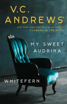 Moja sladká Audrina / Whitefern Bindup - My Sweet Audrina / Whitefern Bindup