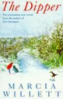 Dipper - Povznášajúci román o láske, dôvere a priateľstve - Dipper - An uplifting novel of love, trust and friendship