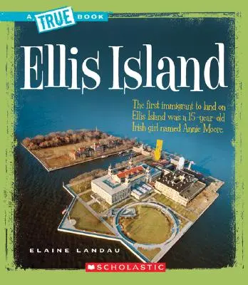 Ellis Island (Pravdivá kniha: Americké dejiny) - Ellis Island (a True Book: American History)