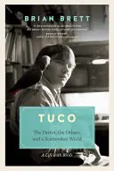 Tuco a roztrúsený svet: Život s vtákmi - Tuco and the Scattershot World: A Life with Birds