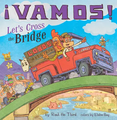 Vamos! Poďme cez most - Vamos! Let's Cross the Bridge