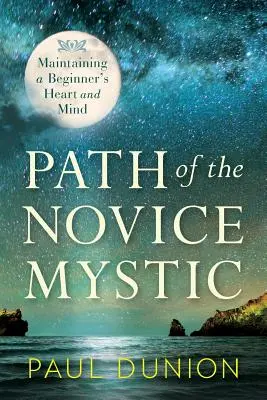 Cesta začínajúceho mystika - Path of the Novice Mystic