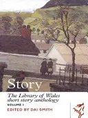 Príbeh, zv. 2: Antológia poviedok Waleskej knižnice - Story, Vol 2: The Library of Wales Short Story Anthology