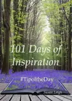 101 dní inšpirácie - #Tipoftheday - 101 Days of Inspiration - #Tipoftheday