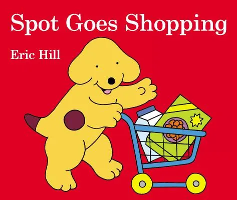 Spot ide nakupovať - Spot Goes Shopping