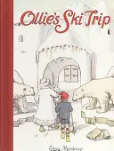 Ollieho lyžiarsky výlet: Mini vydanie - Ollie's Ski Trip: Mini Edition