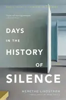 Dni v dejinách mlčania - Days in the History of Silence
