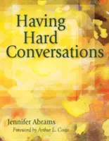 Ťažké rozhovory - Having Hard Conversations