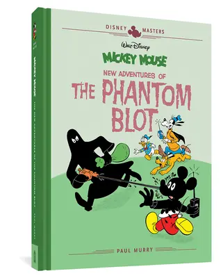 Walt Disney's Mickey Mouse: Nové dobrodružstvá prízračnej škvrny: Disney Masters Vol. 15 - Walt Disney's Mickey Mouse: New Adventures of the Phantom Blot: Disney Masters Vol. 15