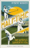 Polčas - Slávne leto 1934 - Half-Time - The Glorious Summer of 1934
