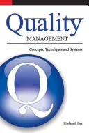 Riadenie kvality: Koncepcie, techniky a systémy - Quality Management: Concepts, Techniques and Systems