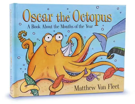 Chobotnica Oscar: Kniha o mesiacoch v roku - Oscar the Octopus: A Book about the Months of the Year