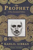 Prorok: Nové komentované vydanie - The Prophet: A New Annotated Edition