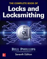 Kompletná kniha o zámkoch a zámočníctve, siedme vydanie - The Complete Book of Locks and Locksmithing, Seventh Edition