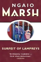 Prebytok mihúľ - Surfeit of Lampreys
