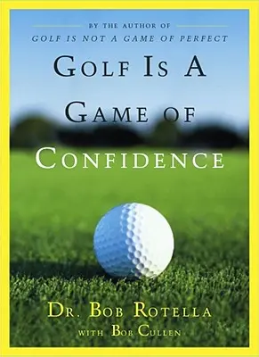 Golf je hra o sebadôvere - Golf Is a Game of Confidence