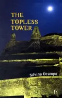 Veža na vrchu - The Topless Tower