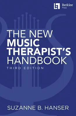 Príručka nového muzikoterapeuta - The New Music Therapist's Handbook
