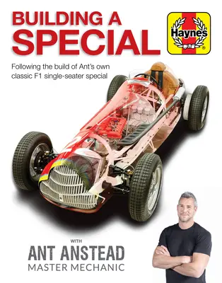 Stavba špeciálu s Ant Ansteadom Majster mechanik: Sledujte stavbu Antovho vlastného klasického jednomiestneho špeciálu F1 - Building a Special with Ant Anstead Master Mechanic: Following the Build of Ant's Own Classic F1 Single-Seater Special